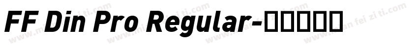 FF Din Pro Regular字体转换